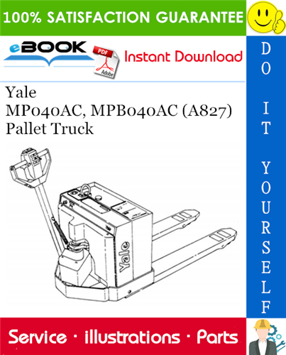 Yale Mp040ac Mpb040ac A827 Pallet Truck Parts Manual Pdf Download
